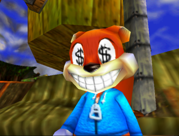 The true impetus for getting Conker out the door. However, much like psycho, the money only acts as a macguffin.